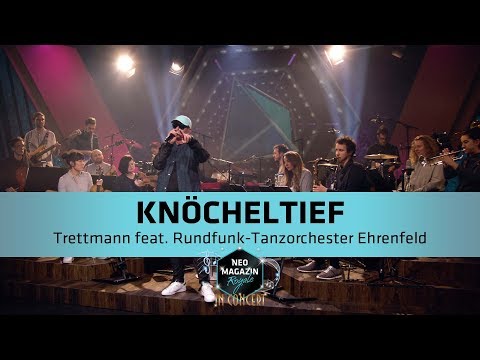 Trettmann feat. RTO Ehrenfeld - "Knöcheltief" | NEO MAGAZIN ROYALE in Concert - ZDFneo