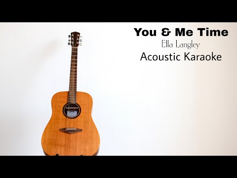 You And Me Time - Ella Langley