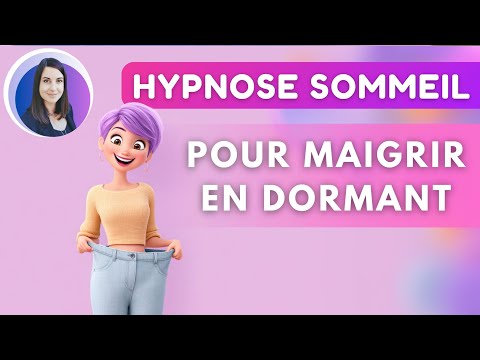 Hypnose pour MAIGRIR et reprogrammer son subconscient à la perte de poids (NOUVELLE VERSION)