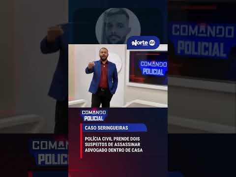 A caçada aos envolvidos na execução de um advogado mobiliza as forças de segurança em nosso estado.