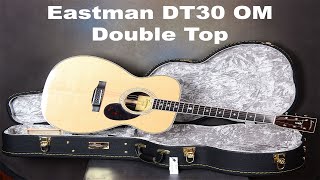 Video thumbnail for Eastman DT30 OM Double Top by Stageshop