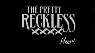 The Pretty Reckless - Heart (Lyrics)