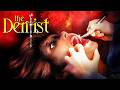 The Dentist HORROR Full Movie In English