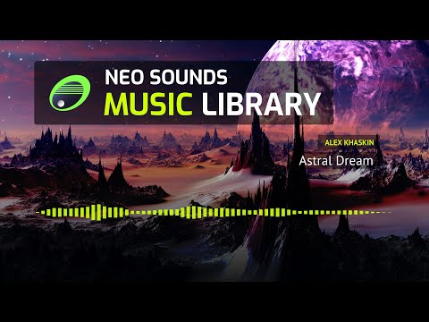 Alex Khaskin - Astral Dream (music for video & media)