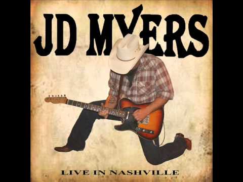 JD MYERS  - LIVE IN NASHVILLE (ALBUM SAMPLER)