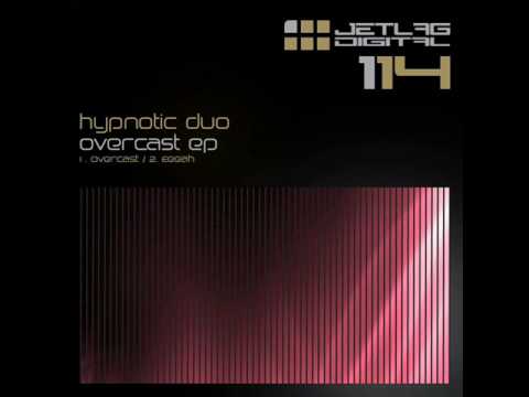 Hypnotic Duo - Eeeah - Jetlag Digital