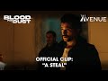 Official Clip: A Steal