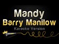 Barry Manilow - Mandy (Karaoke Version)