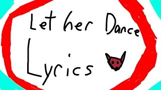 Let her dance Lyrics