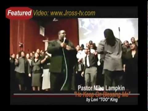 www.Jross-tv.com - Pastor Mike Lampkin - Sunday Best Finalist - "He Keeps On Blessing Me"