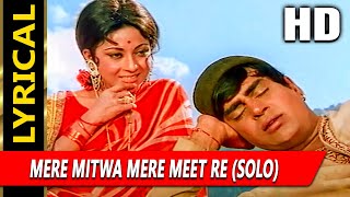 Download lagu मेरे मितवा मेरे मित रे With Lyrics | गीत | मोहम्मद रफ़ी | Rajendra Kumar, Mala Sinha mp3 Download lagu मेरे मितवा मेरे मित रे With Lyrics | गीत | मोहम्मद रफ़ी | Rajendra Kumar, Mala Sinha mp3