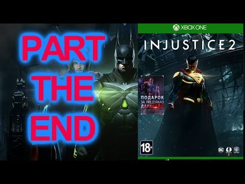 INJUSTICE 2  ENDING THE END Walkthrough Gameplay Part 15