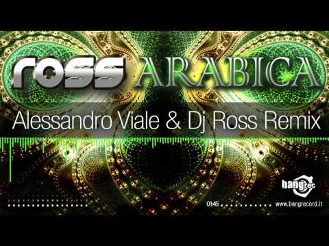 ROSS - Arabica (Alessandro Viale & Dj Ross Remix) - teaser