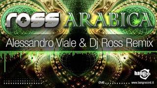 ROSS - Arabica (Alessandro Viale & Dj Ross Remix) - teaser