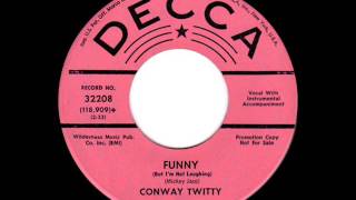 Conway Twitty - Funny (But I'm Not Laughing) (1967 Decca 45)