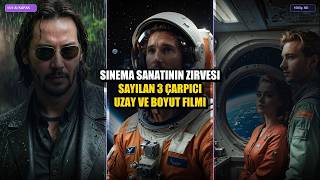 Sinema Sanatının Zirvesi Sayılan 3 Çarpıcı Uzay ve Boyut Filmi