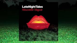 Peggy Lee - You&#39;re My Thrill (Late Night Tales: Nouvelle Vague)