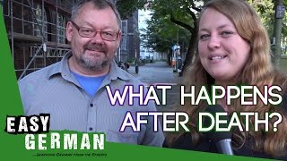 Easy German 160 - What happens after death?