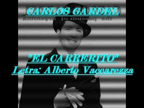 CARLOS GARDEL - EL CARRERITO