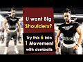 6 into 1 shoulder exercise for insane pump