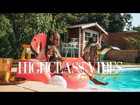 Draze x badgalbuja - Highclass Vibes [Official 4K Musicvideo]
