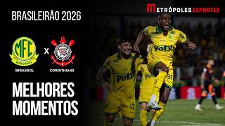 Mirassol 2 x 1 Corinthians | Melhores Momentos | Brasileirão 2026