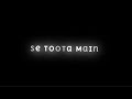 Awari X Die With Smile Blackscreen Status Chamak20411 Video Viralvideo