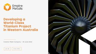 EMPIRE METALS LIMITED - Company Update