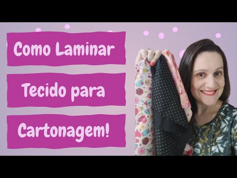 Como laminar tecido para cartonagem passo a passo!#cartonagem #encadernação