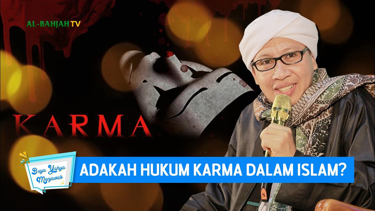 Adakah Hukum Karma Dalam Islam | Buya Yahya Menjawab