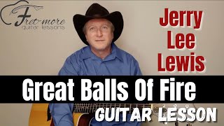 Great Balls of Fire - Jerry Lee Lewis Guitar Lesson - Tutorial
