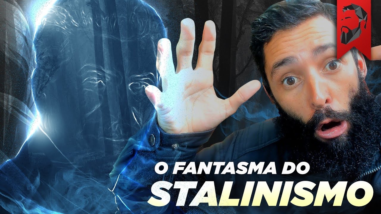 O FANTASMA DO "STALINISMO"