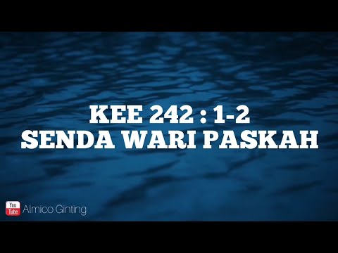 KEE GBKP 242 : 1 - 2 " SENDA WARI PASKAH " ( KARAOKE )