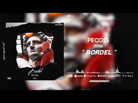 Pecoss - Bordel (Audio)