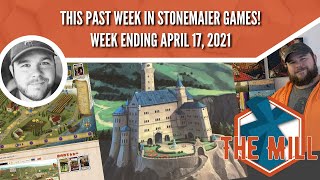 This Past Week in Stonemaier Games! Week Ending April 17, 2021 - The Mill