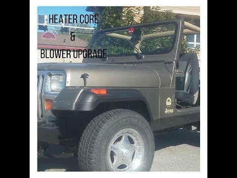 Jeep Wrangler YJ Heater Core & Blower Upgrade