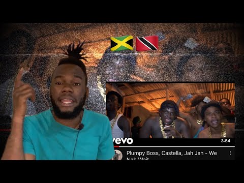 Plumpy Boss, Castella, Jah Jah - We Nah Wait (REACTION VIDEO)