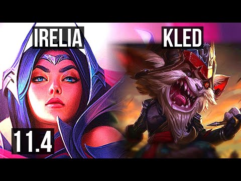 IRELIA vs KLED (TOP) | 10 solo kills, 14/1/2, Legendary, 300+ games | BR Grandmaster | v11.4