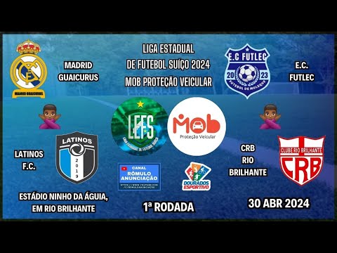#817 Liga Estadual de Futebol Suíço - 1ª Rodada (Rio Brilhante) / (2 JOGOS)