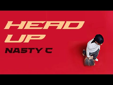 Nasty C - Head Up (INSTRUMENTAL)
