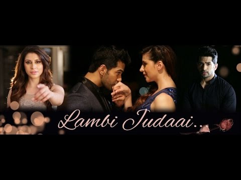 Amit Tandon LAMBI JUDAAI by Amit Tandon feat. Karishma Kotak