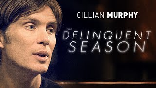 Download lagu The Delinquent Season | Free Romance Drama Movie Starring Cillian Murphy from Oppenheimer mp3 Download lagu The Delinquent Season | Free Romance Drama Movie Starring Cillian Murphy from Oppenheimer mp3
