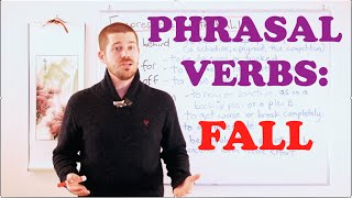 Phrasal Verbs - Expressions with 'FALL'