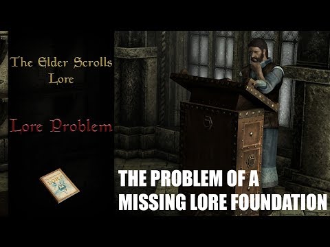 A Problem with Elder Scrolls Lore & It's World Building - The Elder Scrolls Lore