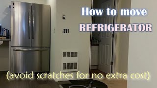 How to move Refrigerator