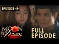 Moon Of Desire Full Episode 49