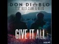 Don Diablo feat. Alex Clare & Kelis - Give It ...