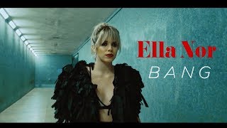 Ella Nor - Bang