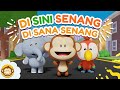 Di Sini Senang Di Sana Senang Lagu Anak Indonesia BaLiTa