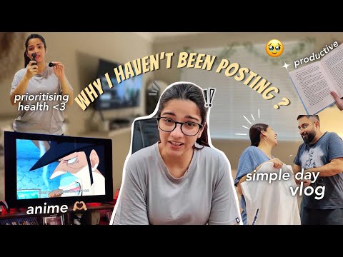 Why I Haven’t Been Posting… | A Simple Day in My Life❤️🌼